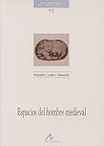  Espacios del hombre medieval (Cuadernos de historia)