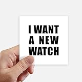 Material: Vinilo DIYthinker Quiero un Ordenador portátil Nuevo Reloj del Cuadrado Pegatinas Pared de 10 cm Maleta Motobike Decal 8pcs 10cm x 10cm