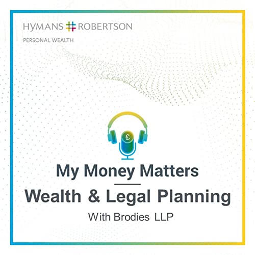 Wealth & Legal Planning - Episode 2 cover art