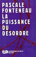 la puissance du desordre 2842190785 Book Cover