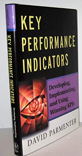 Key Performance Indicators: Developing, Implementing,and Using Winning KPIs view 2