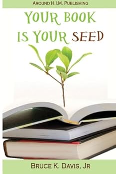 Paperback Your Book Is Your Seed Book