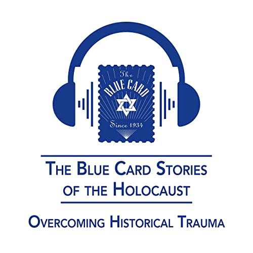 The Blue Card Stories of the Holocaust