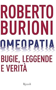 Vedi scheda su Amazon Omeopatia. Bugie, leggende e verità