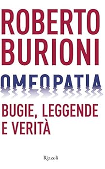 Hardcover Omeopatia. Bugie, leggende e verità [Italian] Book