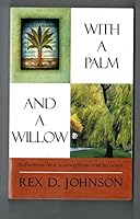 With a Palm and a Willow: Reflections on a Journey from Grief to Grace 0974198501 Book Cover