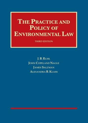 The Practice and Policy of Environmental Law: Cases and Materials (University Casebook Series)
