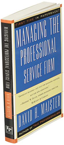 Managing the Professional Service Firm