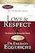 Love & Respect: The Love She Most Desires; the Respect He Desperately Needs