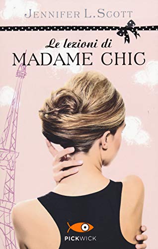 Le lezioni di Madame Chic [Italian] 8868367173 Book Cover