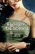 El sueño de Sophia (Los colores de la belleza 2) (SUMA)