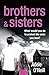 Brothers & Sisters: A gripping psychological thriller that will have you hooked