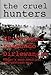 The Cruel Hunters: SS-Sonderkommando Dirlewanger Hitler's Most Notorious Anti-Partisan Unit (Schiffer Military History)