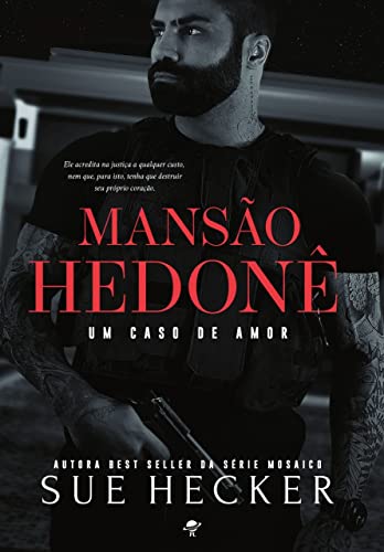 Mansão Hedonê: Um Caso de Amor