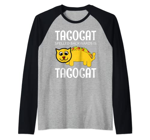 Tacocat Spelled Backwards Is Tacocat - Regalo divertido gato taco Camiseta Manga Raglan