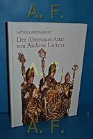 Aktuell Restauriert : Der Abtenauer Altar Von Andreas Lackner 3852525047 Book Cover