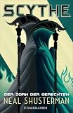 Scythe – Der Zorn der Gerechten: Band 2