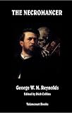 The Necromancer (Valancourt Classics)