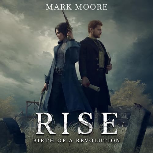 Rise: Birth of a Revolution Audiolibro Por Mark Moore arte de portada