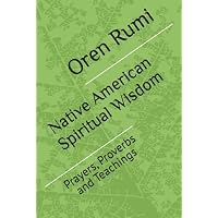 Native American Spiritual Wisdom