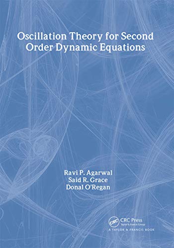 Oscillation Theory for Second Order Dynamic Equations (Mathematical Analysis and Applications) view 2