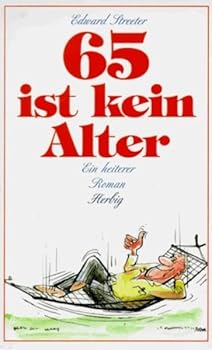 Hardcover 65 ist kein Alter [German] Book
