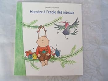 Paperback Homère à l'école des oiseaux [French] Book