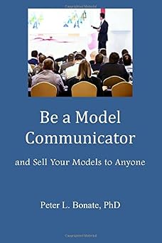 Be a Model Communicator And Sell Your Models to Anyone