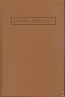 Apache Prophet and Shorter Poems B000KBMIFO Book Cover