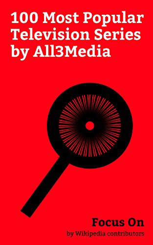 Focus On: 100 Most Popular Television Series by All3Media: Call the Midwife, Chrisley Knows Best, The White Queen (TV series), The Missing (TV series), ... TV series), Peep Show (TV series), etc. image 2