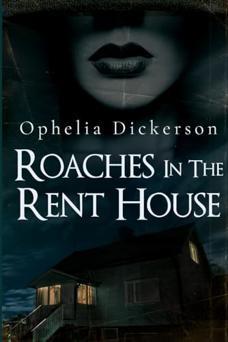 Roaches In The Rent House