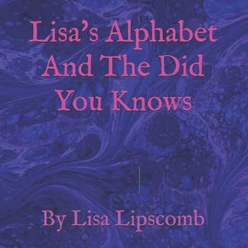 Paperback Lisa's Alphabet and the did you knows Book