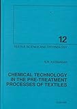 sr technology jam 90  [(Chemical Technology in the Pre-Treatment Processes of Textiles)] [By (author) S.R. Karmakar] published on (November, 1999)
