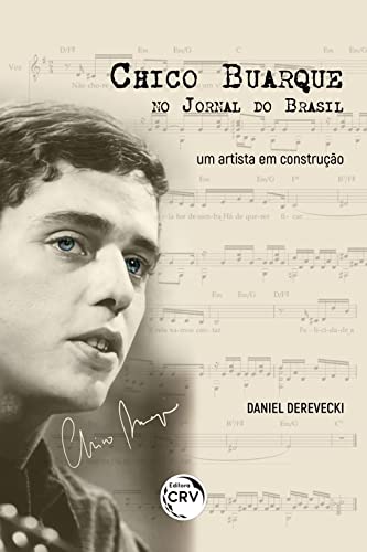 Chico Buarque no jornal do Brasil: um artista em construção