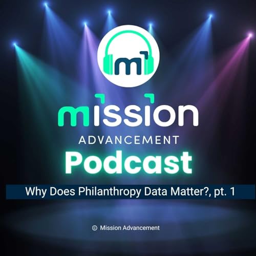 Why Does Philanthropy Data Matter?, part 1