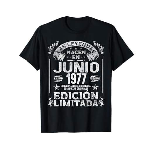 Las Leyendas nacen en Junio de 1977 - 45 años Cumpleaños Camiseta