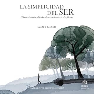 La simplicidad del Ser Audiolibro Por Scott Kiloby arte de portada