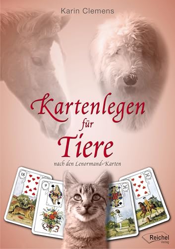 Kartenlegen für Tiere: nach den Lenormand-Karten