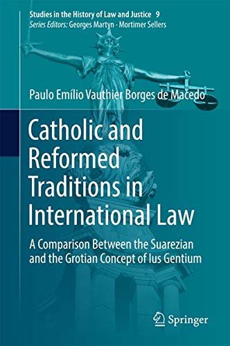 Buy Catholic and Reformed Traditions in International Law — BookShops.in