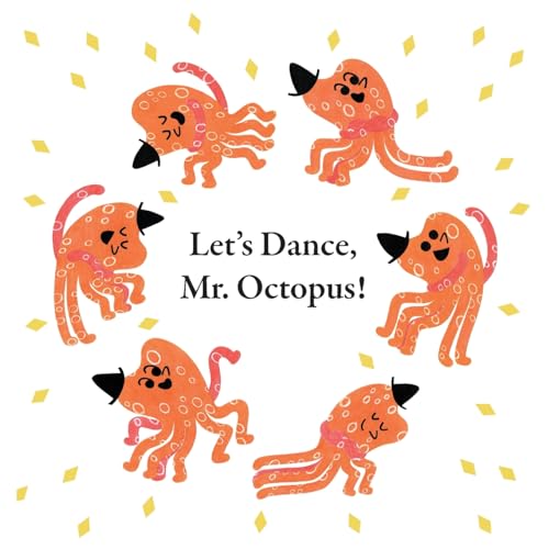 Let's Dance, Mr. Octopus! (Fun With Mr. Octopus)