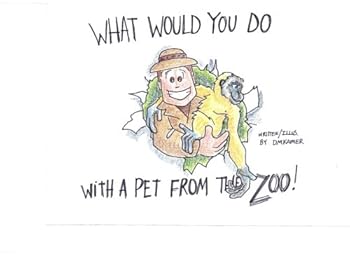 Paperback What Would You Do With A Pet From The Zoo? Book