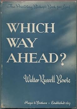 Hardcover Which Way Ahead? The Presiding Bishop's Book for 1943 [Unknown] Book