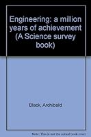 Engineering: a million years of achievement (A Science survey book) B0006BMRTK Book Cover