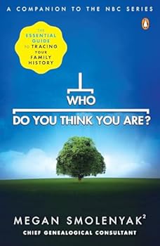 Paperback Who Do You Think You Are?: The Essential Guide to Tracing Your Family History Book