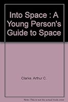 Into Space : A Young Person's Guide to Space 0060212705 Book Cover