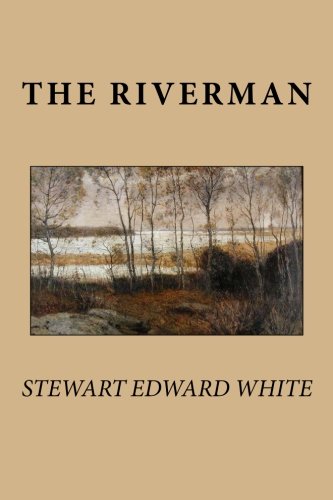 The Riverman 1494463342 Book Cover
