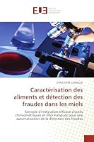 Caracta(c)Risation Des Aliments Et Da(c)Tection Des Fraudes Dans Les Miels 6131504563 Book Cover
