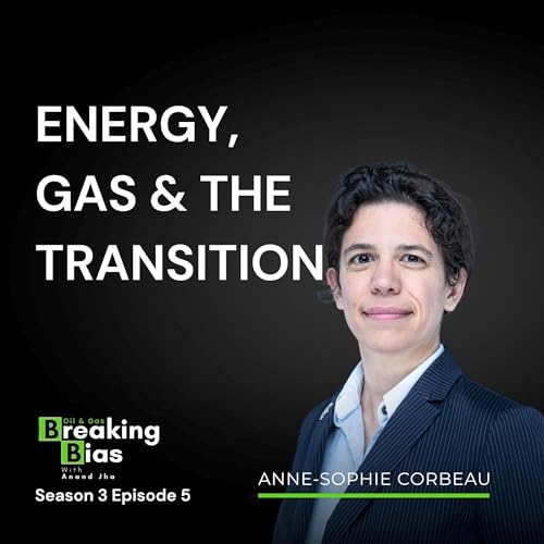 Leadership Beyond Bias | Energy, Gas and The Reality of Transition