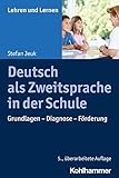 deutsch didaktik examen  Deutsch als Zweitsprache in der Schule: Grundlagen - Diagnose - Förderung (Lehren und Lernen)