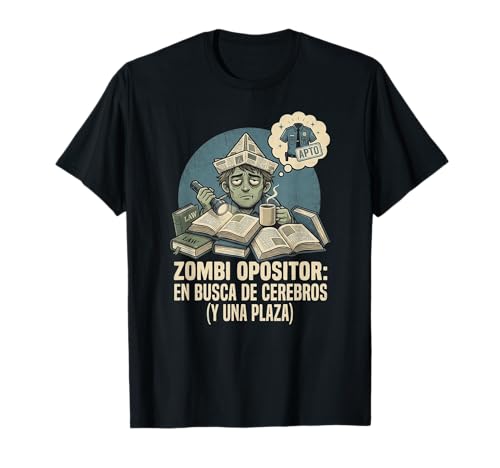 Zombi Opositor Busca Cerebros y Plaza Policia Nacional Apto Camiseta